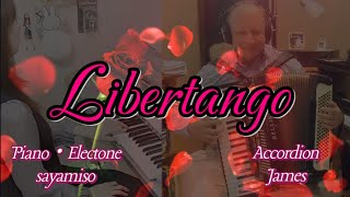 【アンサンブル】リベルタンゴ  Libertango  Piazzolla James amp sayamiso [upl. by Chet]