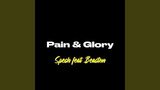 Pain amp Glory feat Beaston [upl. by Isobel]