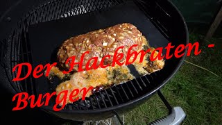 Der Hackbraten  Burger  Der Grilljunky 775 [upl. by Smitty185]