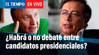 Elecciones la recta final ¿Qué pasó con el debate presidencial  El Tiempo [upl. by Juanne791]