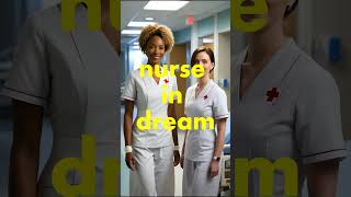 what does it mean to dream of a nursedream of talking to a nursehospitalgivingtakingwearing [upl. by Blakeley]