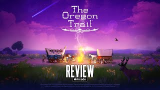 The Oregon Trail 2021 Review Apple Arcade [upl. by Merta621]