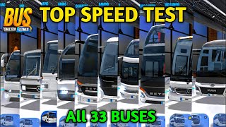 🚚All New 33 Buses Speed Test  Bus Simulator  Ultimate by Zuuks Games 🏕  Bus Gameplay [upl. by Werda]