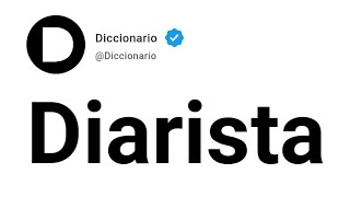 Diarista Significado En Español [upl. by Xirtaeb795]