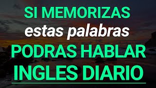 🗽 SI APRENDES ESTAS PALABRAS PODRAS DOMINAR EL INGLES MUY RAPIDO Y FACIL ✅ APRENDE INGLES RAPIDO😱 [upl. by Corey992]