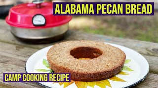 ALABAMA PECAN BREAD  CAMP COOKING WITH EDYE [upl. by Noellyn]