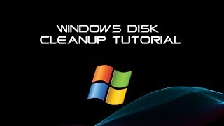 Windows Disk Cleanup Tutorial [upl. by Lira]