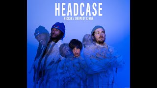 Headcase by Recker Eans feat DropoutKings Music Video [upl. by Kamillah]