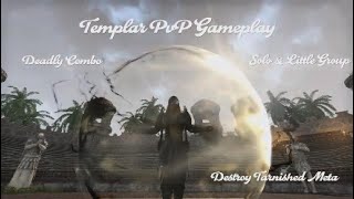 Eso Templar PvP Gameplay  Broken Templar no meta destroy actual Tarnished meta [upl. by Vani754]