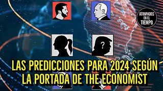 Las predicciones para 2024 según la portada de The Economist [upl. by Cired]