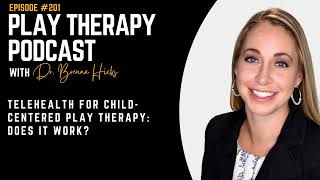 Telehealth for ChildCentered Play Therapy Does It Work [upl. by Nort]