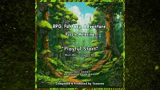 Playful Start  Forest RPG Adventure 𝐕𝐢𝐝𝐞𝐨 𝐆𝐚𝐦𝐞 𝐎𝐒𝐓 𝚈𝚊𝚗𝚊𝚗𝚗𝚊 [upl. by Patman]