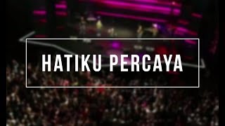 Hatiku Percaya  Healing Movement Crusade Pare 2018 [upl. by Akirdna]