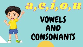 Vowels And Consonants  Vowels And Consonants For Kids  English Grammar  Grade 1 amp 2 [upl. by Halullat]