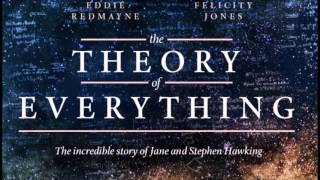 The Theory of Everything Soundtrack 26  Epilogue [upl. by Znerol182]