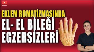 ROMATİZMASI OLANLAR İÇİN EL EL BİLEĞİ EZGERSİZLERİ aktifizyo romatizma romatoidartrit [upl. by Atsiuqal]