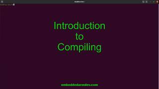 Introduction to Compiling for Linux with gcc [upl. by Annayr]