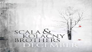 Scala amp Kolacny Brothers  Christmas Must Be Tonight [upl. by Corotto867]