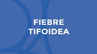 FIEBRE TIFOIDEA [upl. by Hegyera]