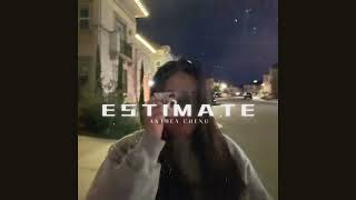 Anthea Cheng  Estimate Official Lyric Video [upl. by Elspeth]