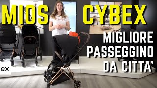 Passeggino TRIO MIOS 40 Cybex Platinum IL MIGLIORE passeggino da città [upl. by Claretta]