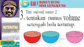 volume setengah bola  bangun ruang sisi lengkung bse matematika smp kelas 9 k13 lat 53 no03abc [upl. by Drummond]