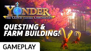 Yonder The Cloud Catcher Chronicles  Farm Building amp Questing Gameplay [upl. by Anelac]