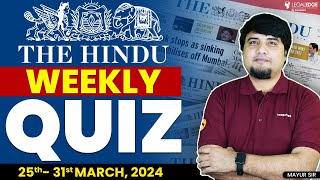 Most Important Questions from The Hindu Newspaper Analysis  Weekly Quiz for CLAT 2025 [upl. by Naehgem575]