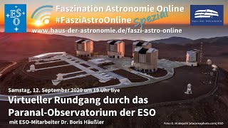 Virtueller Rundgang durch das ParanalObservatorium der ESO  Faszination Astronomie Online Spezial [upl. by Adnaram968]