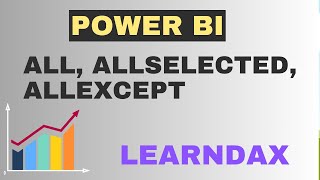 Mastering DAX Understanding ALL ALLSELECTED ALLEXCEPT Functions in Power BI [upl. by Kehsihba]