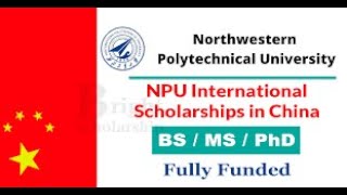 Northwestern Polytechnical University Chinese Government Scholarship 2025  Fully funded [upl. by Zeiger]