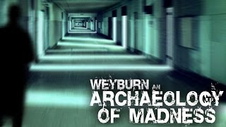 Mental Hospital at Weyburn An Archaeology of Madness  Part 1 [upl. by Acirretal866]