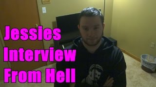 Jessies Interview From Hell [upl. by Lund]