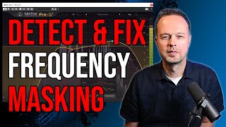 How to detect and fix frequency collisions with FabFilter ProQ 3 [upl. by Hegyera]