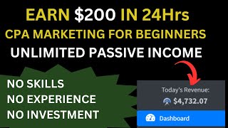 The Best and Easiest Way to Earn 200 Daily With CPA Marketing As a Complete Beginner  Earn money [upl. by Eetak]