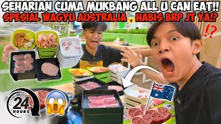 SEHARIAN CUMA MUKBANG ALL U CAN EAT SPESIAL WAGYU AUSTRALIA😱 HABIS BERAPA JUTA YA BUAT BEDUA [upl. by Nel]