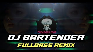 DJ BARTENDER FULLBASS REMIX FLLBSS HB [upl. by Martina]