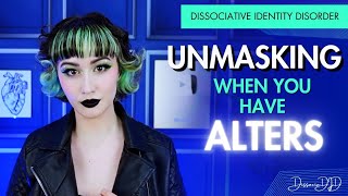 UNMASKING Living With ALTERNATE IDENTITIES  Dissociative Identity Disorder [upl. by Phonsa127]