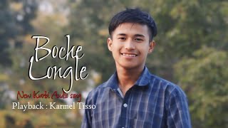 Boche Longle  new Karbi Song  Karmel Tisso Lunjircineproduction [upl. by Adnwahsat]