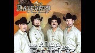 Los Halcones Nueva Generacion  Adicto De Tu Amor [upl. by Hahseram]