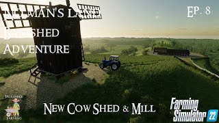 No Mans Land  Banished Adventure  Episode 8  New Cow Shed amp Mill  Farming Simulator 22 [upl. by Akemal]