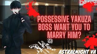 ASMR ROLEPLAY Possessive Yakuza Boss Wants You To Marry Him [upl. by Lindsay]