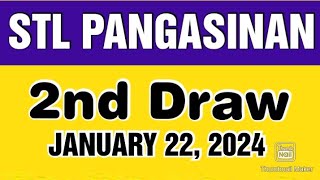 STL PANGASINAN RESULT TODAY 2ND DRAW JANUARY 22 2024 5PM [upl. by Farver]