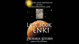 Zecharia Sitchin lost book of enki [upl. by Ecinereb]