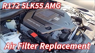 SLK55 AMG 55 V8 172  Air Filter Replacement [upl. by Genet]