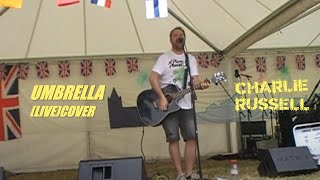 Umbrella Cover  Charlie Russell [upl. by Oninotna]