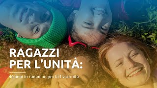 Ragazzi per lunità 40 anni in cammino per la fraternità [upl. by Borlow]