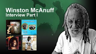 Winston McAnuff Interview Part 1 Derrick Harriott Inner Circle Skeng Don Makasound [upl. by Ettenirt]