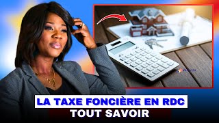 Tout Ce Que Tu Dois Savoir sur les Taxes Foncières en RDC [upl. by Romeo345]