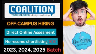 Coalition Technologies hiring for 2025 2024 2023 Batch students  Direct online assessment hiring [upl. by Weiser]